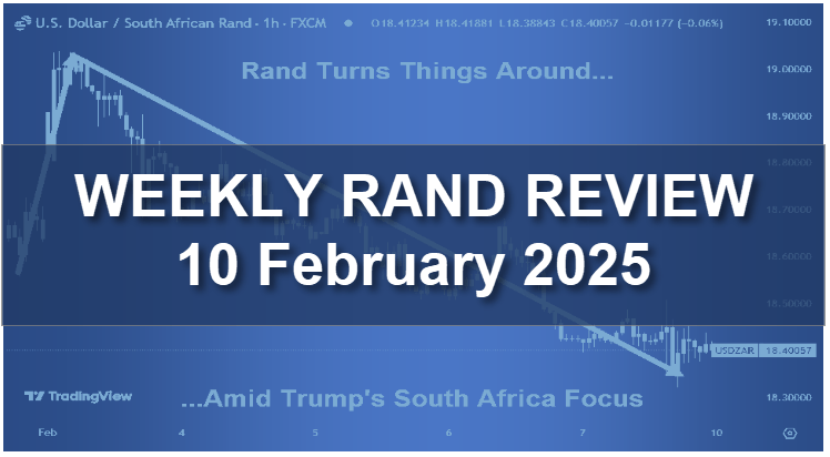 Featured Image: Rand Turns Things Around, Amid Trump's South Africa Focus in February 2025