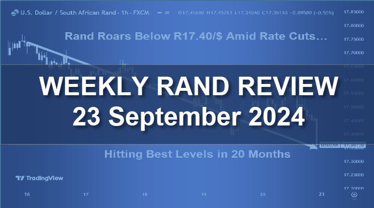 Featured Image: Rand Roars Below R17.40/USD, Hitting Best Level in 20 Months, Sep 2024